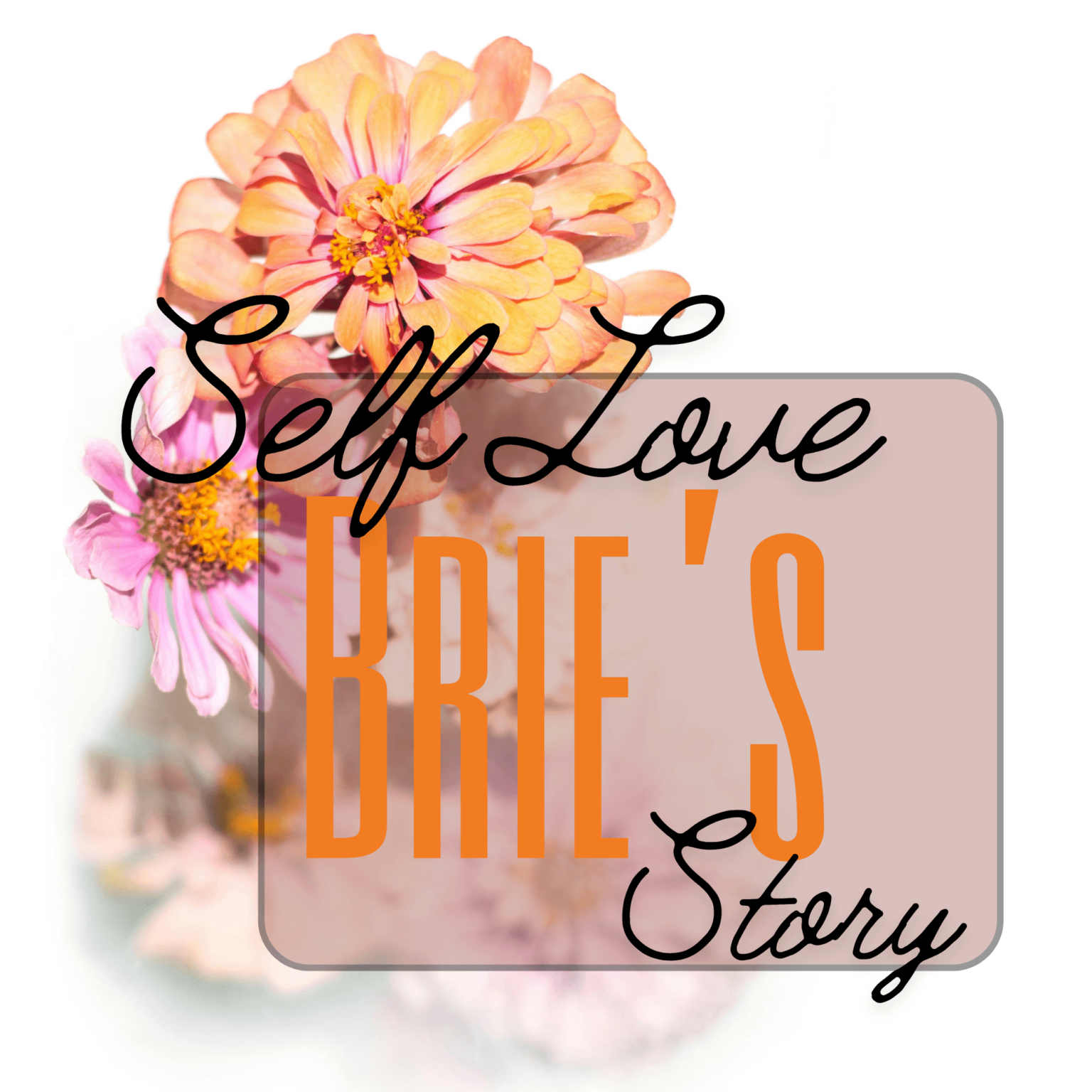 Lhook Brie's self love story